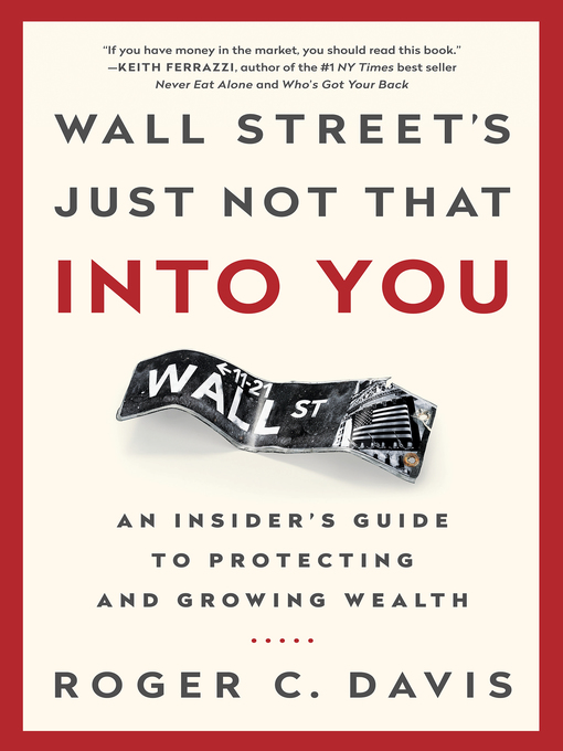 Title details for Wall Street's Just Not That Into You by Roger C. Davis - Available
